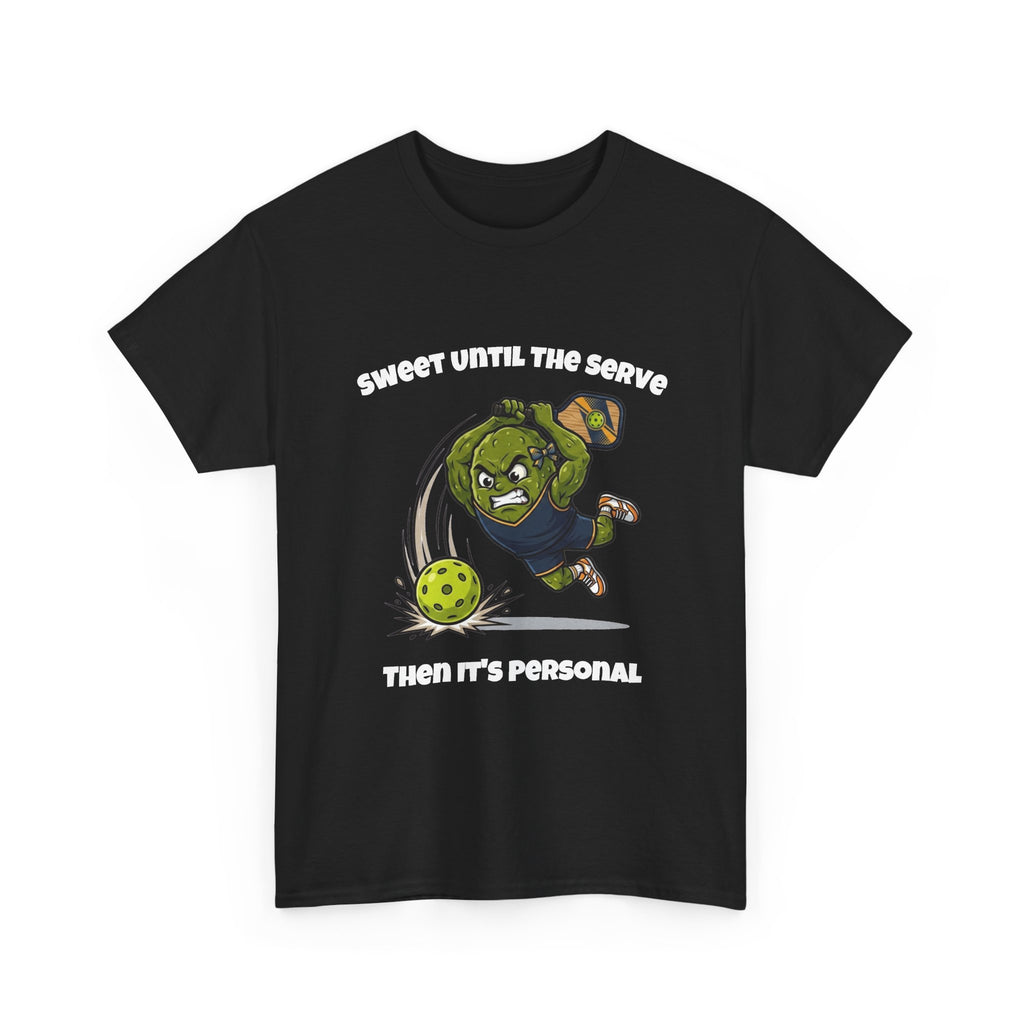 Sweet Until The Serve Funny Pickleball T-Shirt