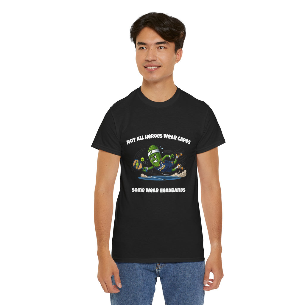 Not All Heroes Wear Capes Funny Pickleball T-Shirt